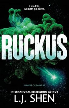 Ruckus  Sinners of Saint Book 2